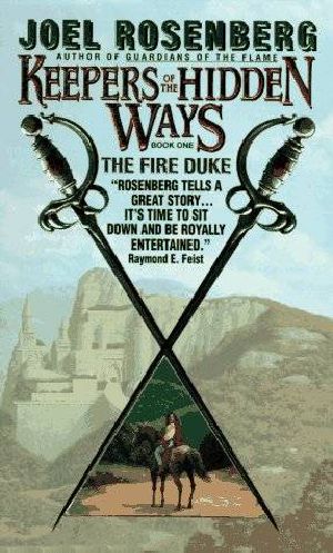 [Keepers of the Hidden Ways 01] • The Fire Duke